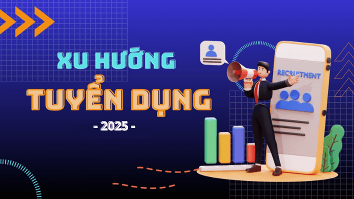 Xu hướng mới trong tuyển dụng hiện nay